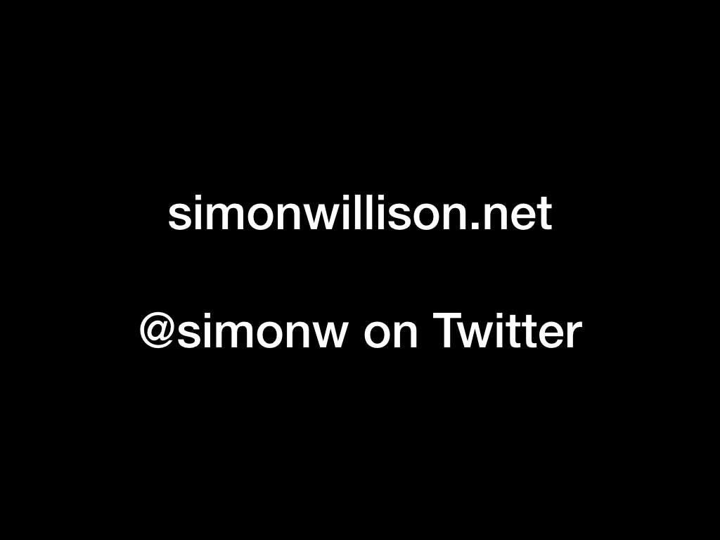 simonwillison.net - @simonw on Twitter