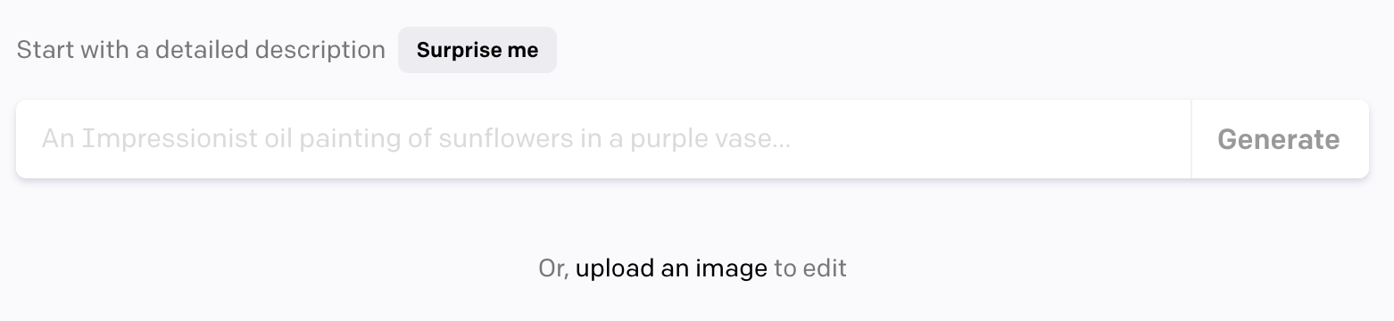 A label says "Start with a detailed description" - there is also a "Surprise me" button. The text box has the grayed out suggestion text "An impressionist oil painting of sunflowers in a puple vase." There is also a Generate button, and the text "Or upload an image to edit"