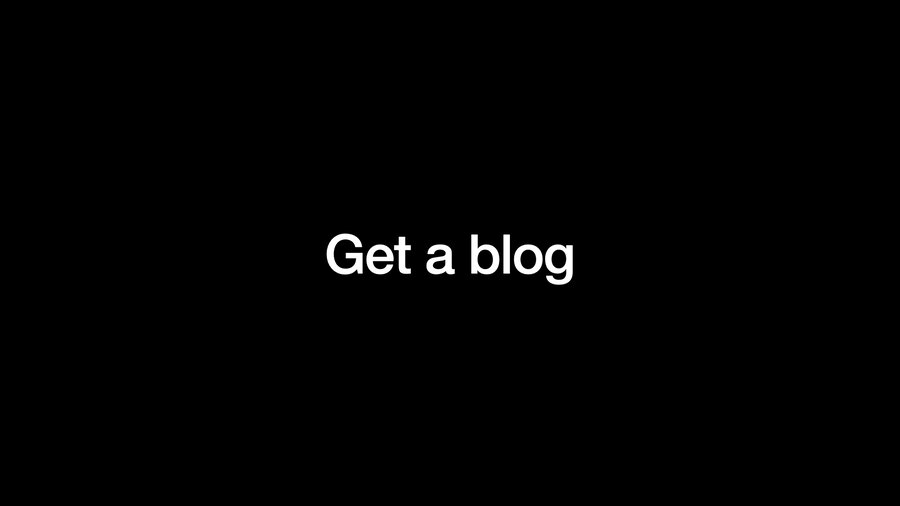 Get a blog