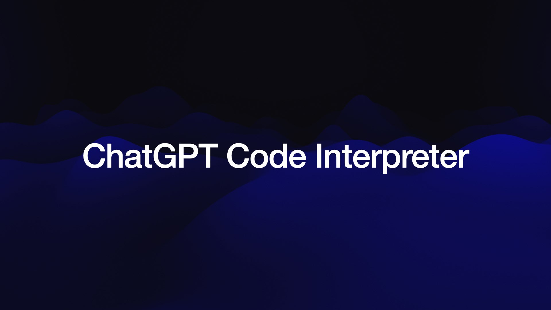 ChatGPT Code Interpreter 