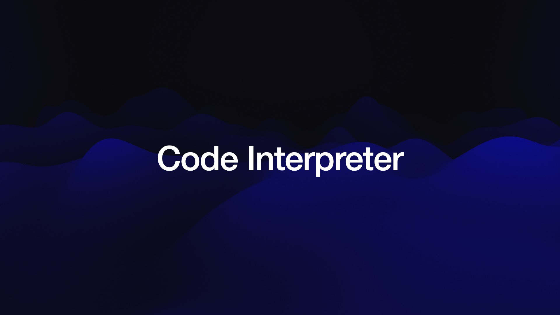 Code Interpreter 