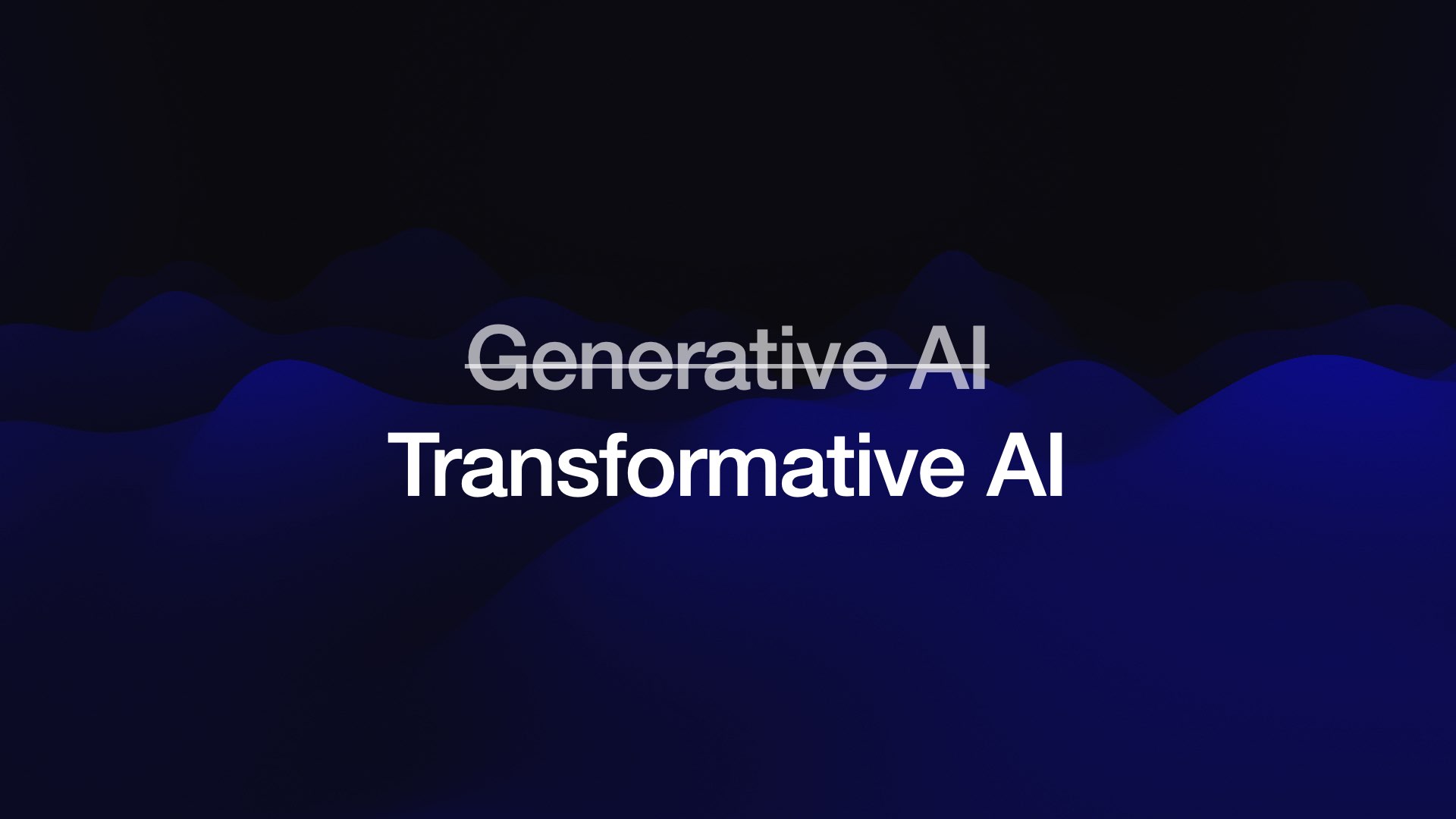 Crossed out: Generative-AI Transformative AI 