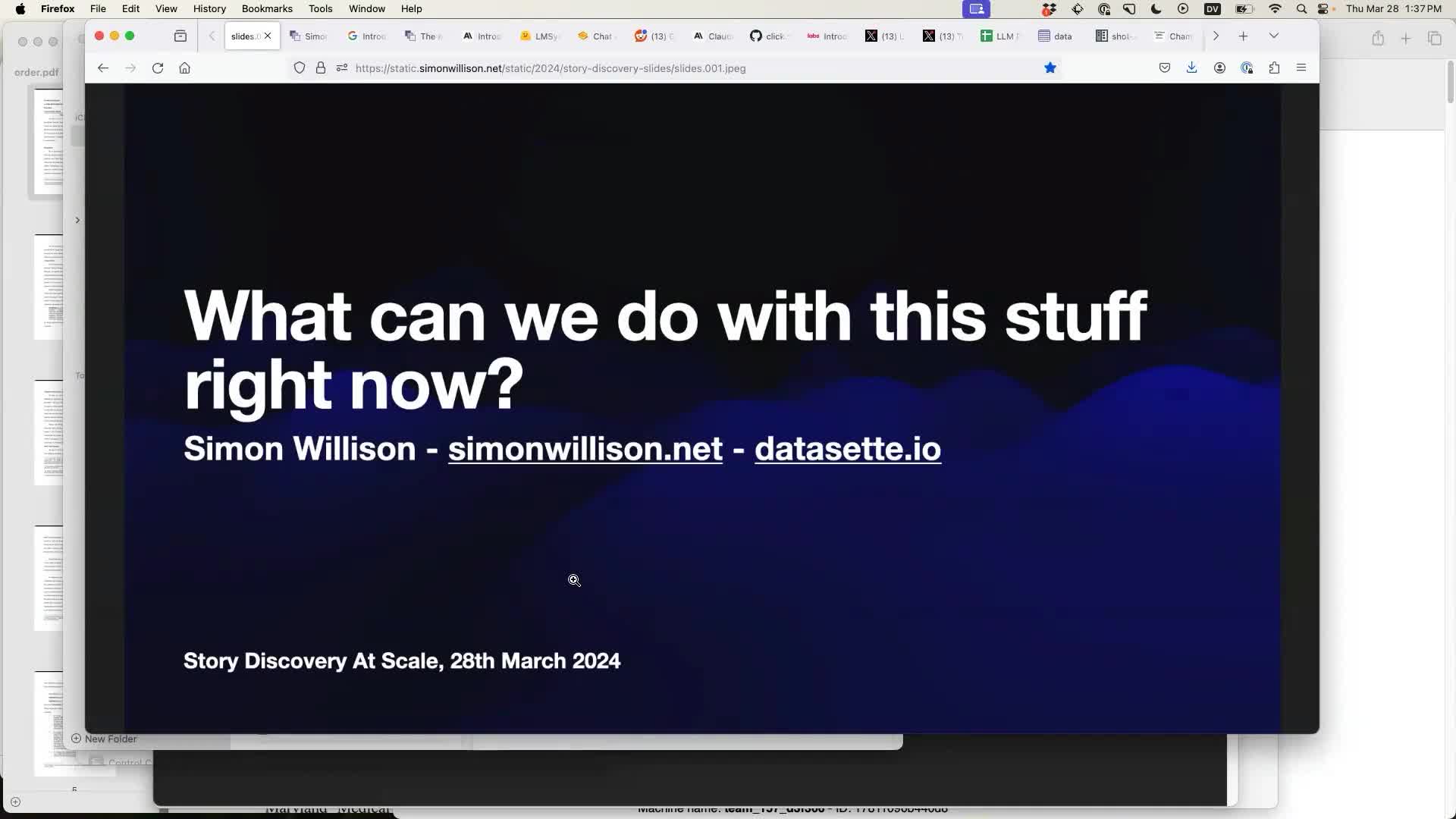 What can we do with this stuff right now? Simon Willison - simonwillison.net - datasette.io - Story Discovery At Scale, 28th March 2024