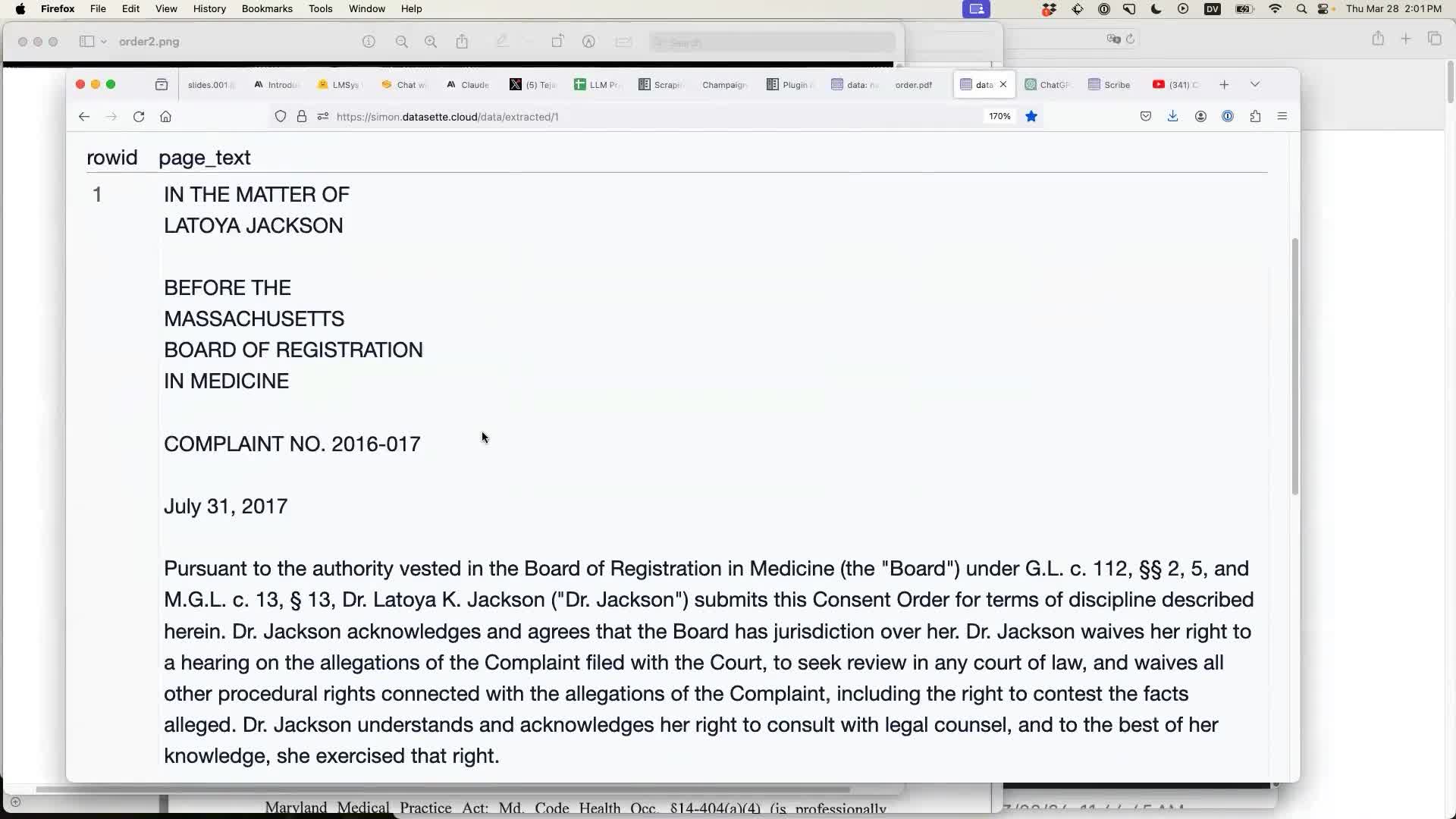 Screenshot of a Datasetet table containing page_text. IN THE MATTER OF LATOYA JACKSON BEFORE THE MASSACHUSETTS BOARD OF REGISTRATION IN MEDICINE COMPLAINT NO. 2016-017 July 31, 2017 Pursuant to the authority vested in the Board of Registration in Medicine (the "Board") under G.L