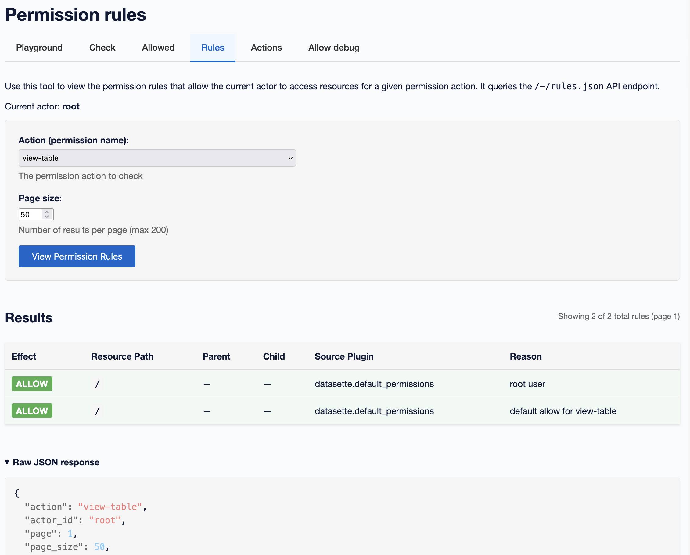 The rules tab for the same view-table question. Here there are two allow rules - one from datasette.default_permissions for the root user and another from default_permissions labelled default allow for view-table.