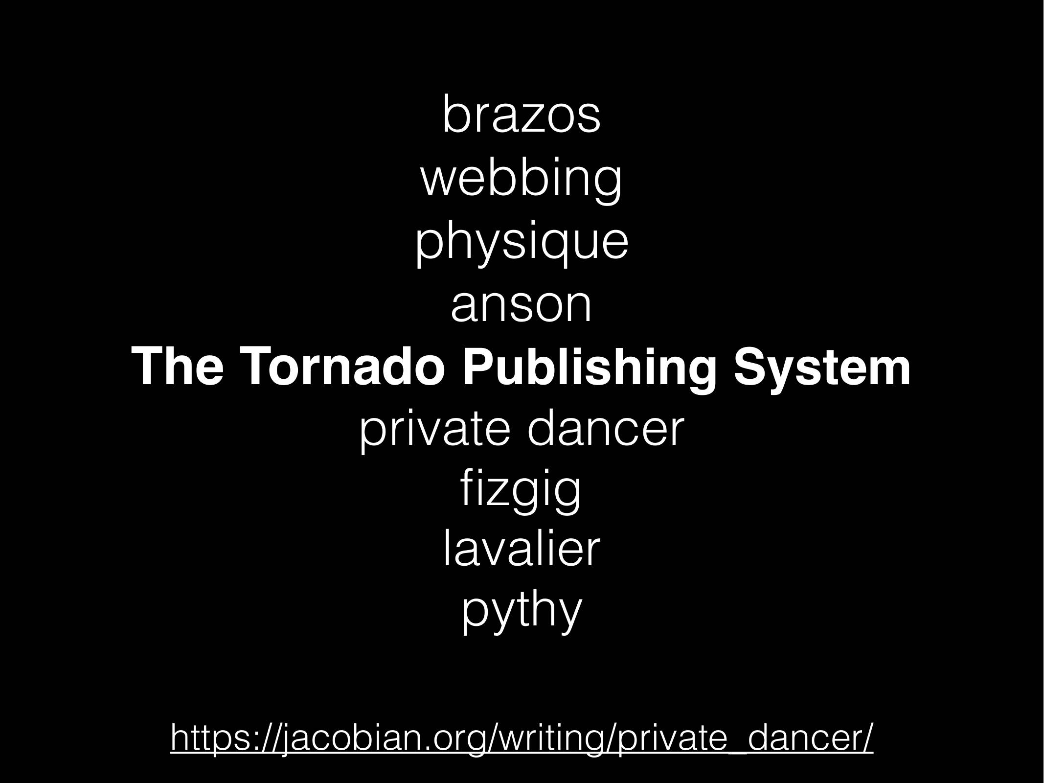 Highlighted: The Tornado Publishing System