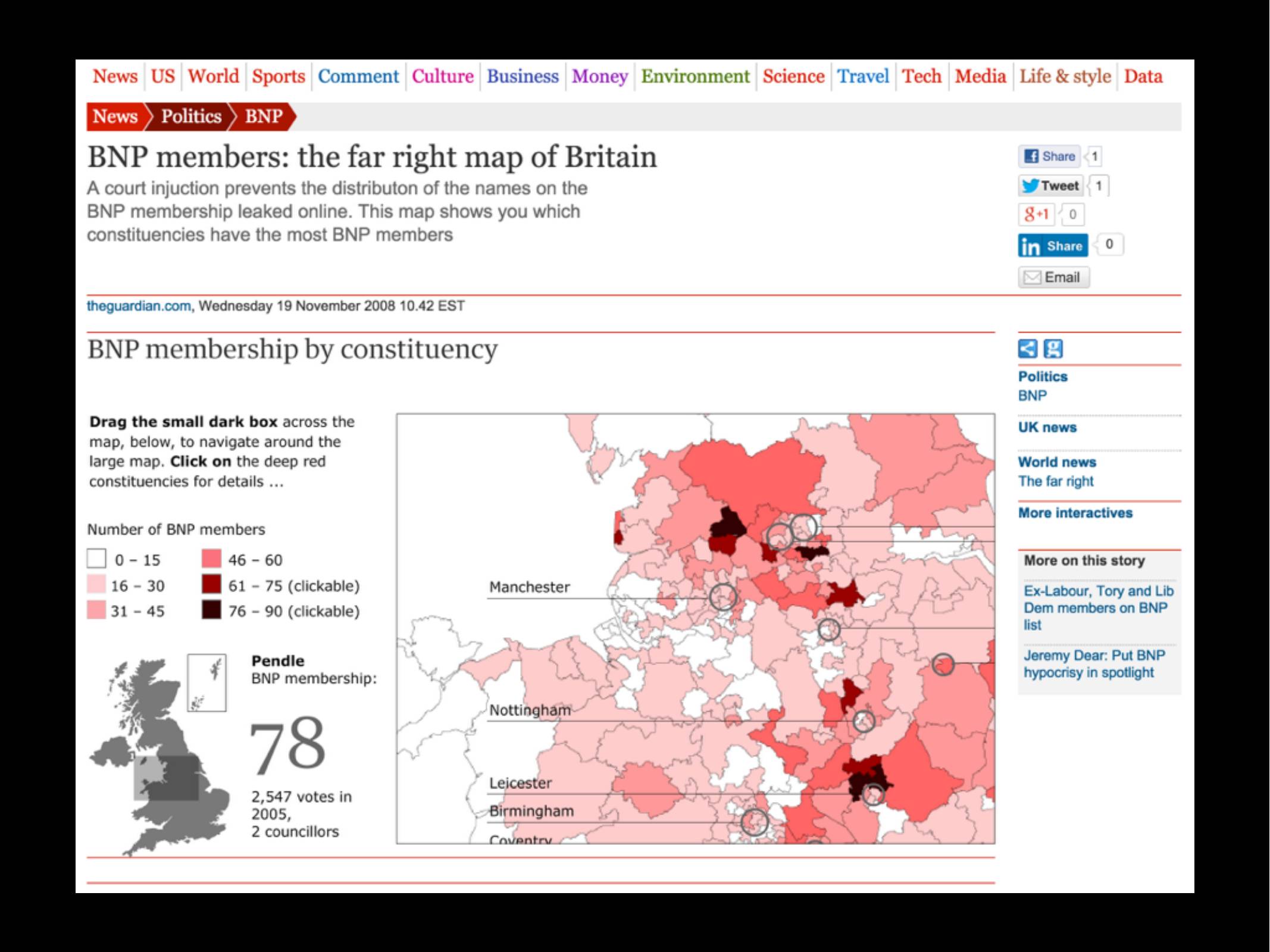 Guardian website screenshot.

BNP members: the far right map of Britain

A court injunction prevents the distribution of the names on the
BNP membership leaked online. This map shows you which
constituencies have the most BNP members

Then a BNP membership by constituency colourful map.
