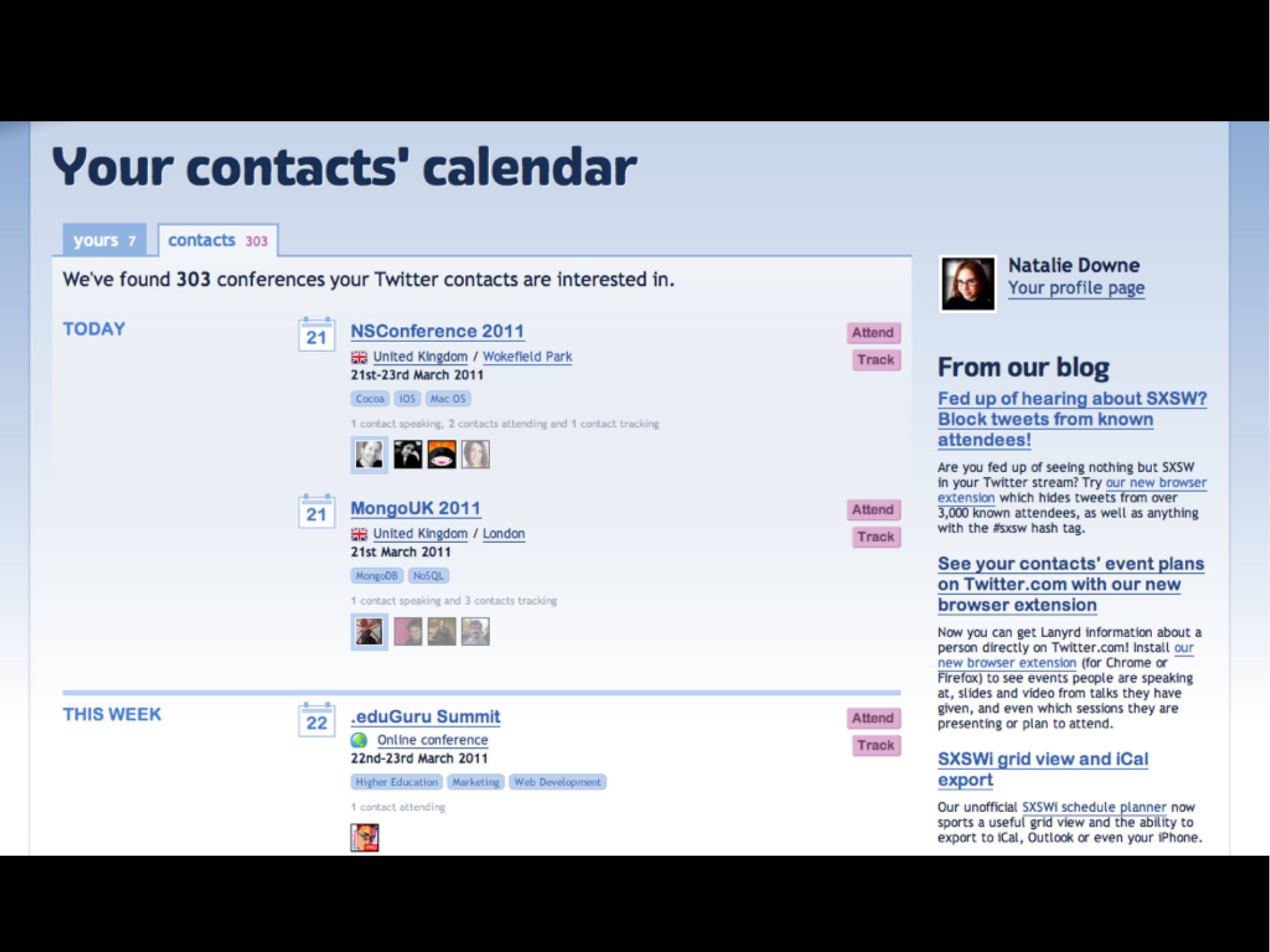 Lanyrd screenshot: Your contacts' calendar. Shows 303 conferences your Twitter contacts are interested in.