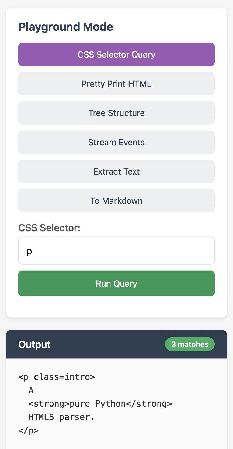 Screenshot of a web app interface titled "Playground Mode" with buttons labeled "CSS Selector Query" (purple, selected), "Pretty Print HTML", "Tree Structure", "Stream Events", "Extract Text", and "To Markdown" (all gray). Below is a text field labeled "CSS Selector:" containing "p" and a green "Run Query" button. An "Output" section with dark background shows 3 matches in a green badge and displays HTML code