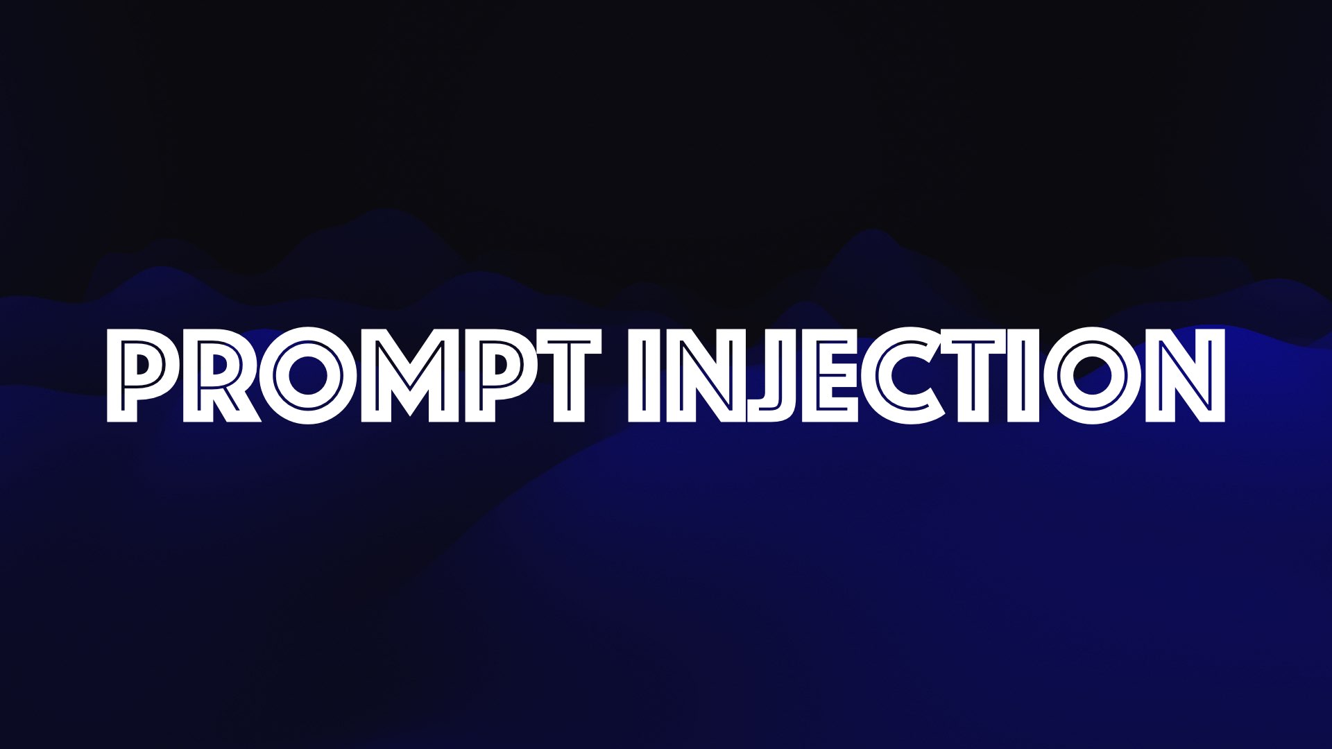 PROMPT INJECTION