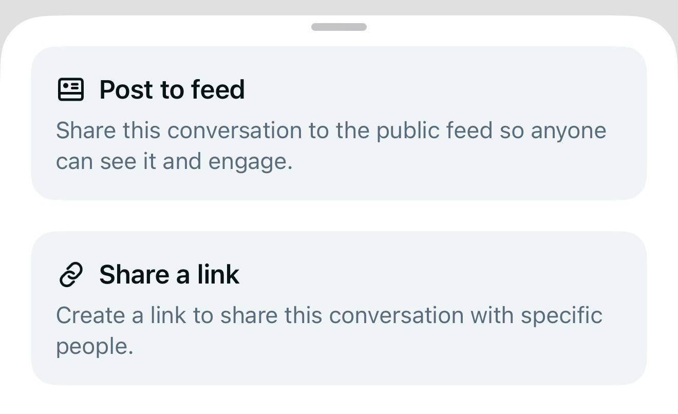 Sharing dialog has two options: Post to feed - share this conversation to the public feed so anyone can see it and engage. and Share a link: Create a link to share this conversation with specific people.