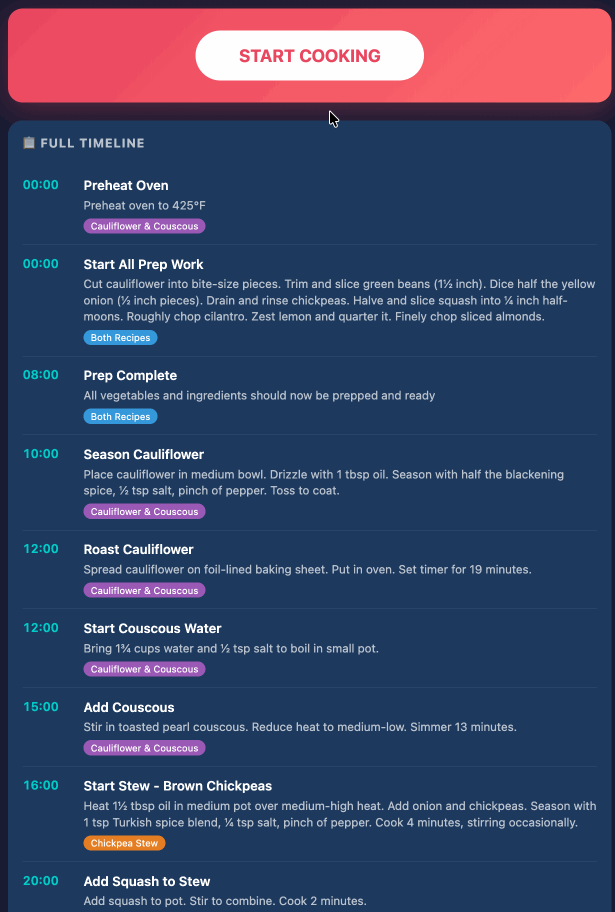 The recipe app shows a full timeline with 00:00 Preheat Oven and onwards, plus a big Start Cooking button. In the animation clicking the button starts a timer clicking up, adds a Do this now panel showing the Start all prep work step, shows Coming Up Next with timers counting down to the next steps and updates the full timeline to show local clock times where it previously showed durations from 00:00 upwards.