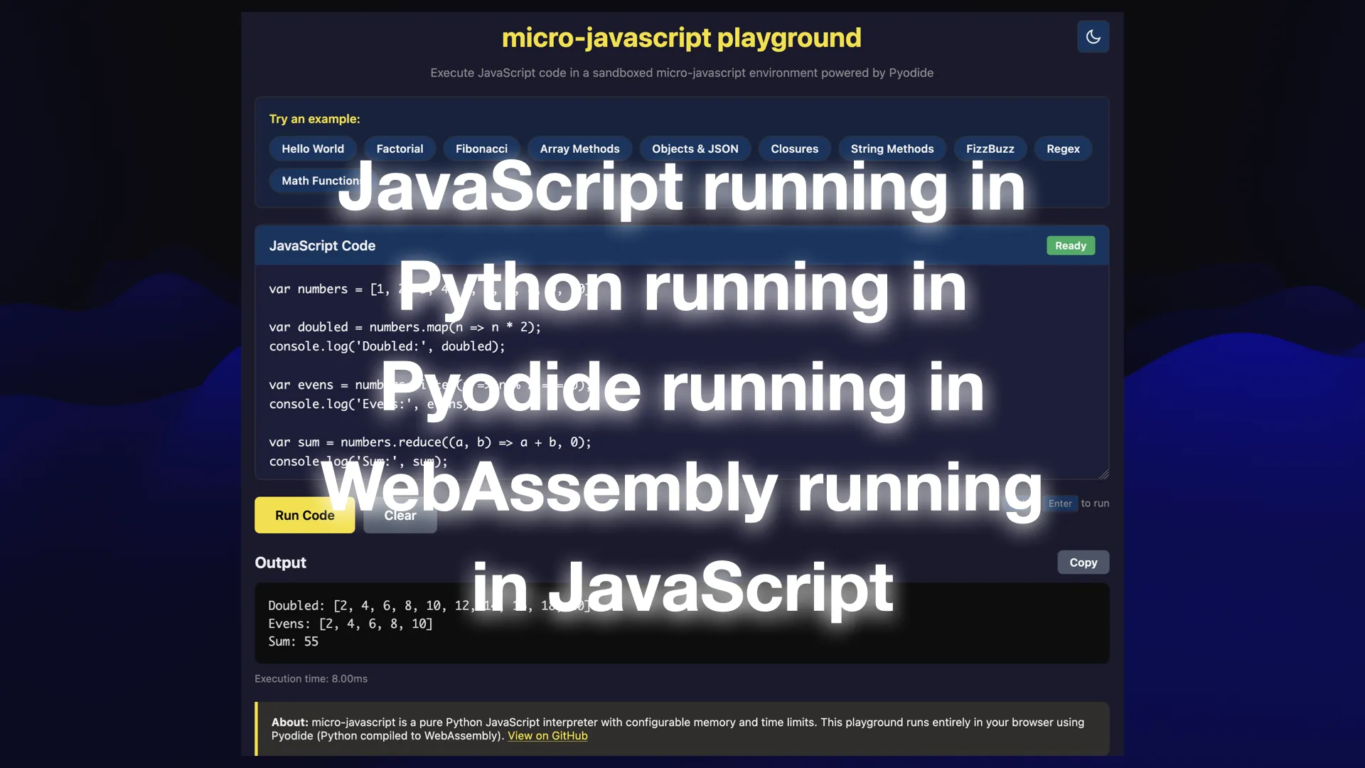 Previous screenshot, with this text overlaid:  JavaScript running in Python running in Pyodide running in WebAssembly running in JavaScript
