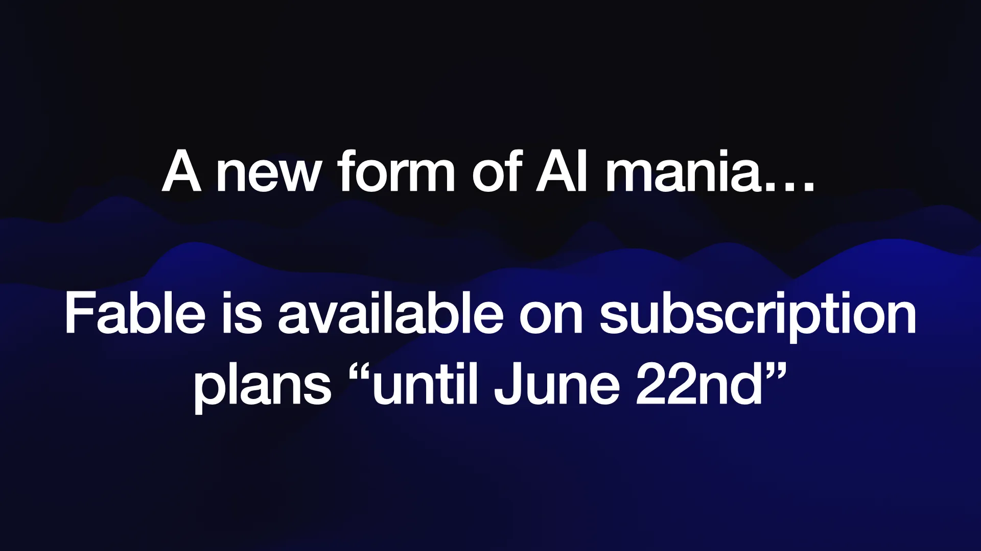 A new form of Al mania... Fable is available on subscription plans “until June 22nd”