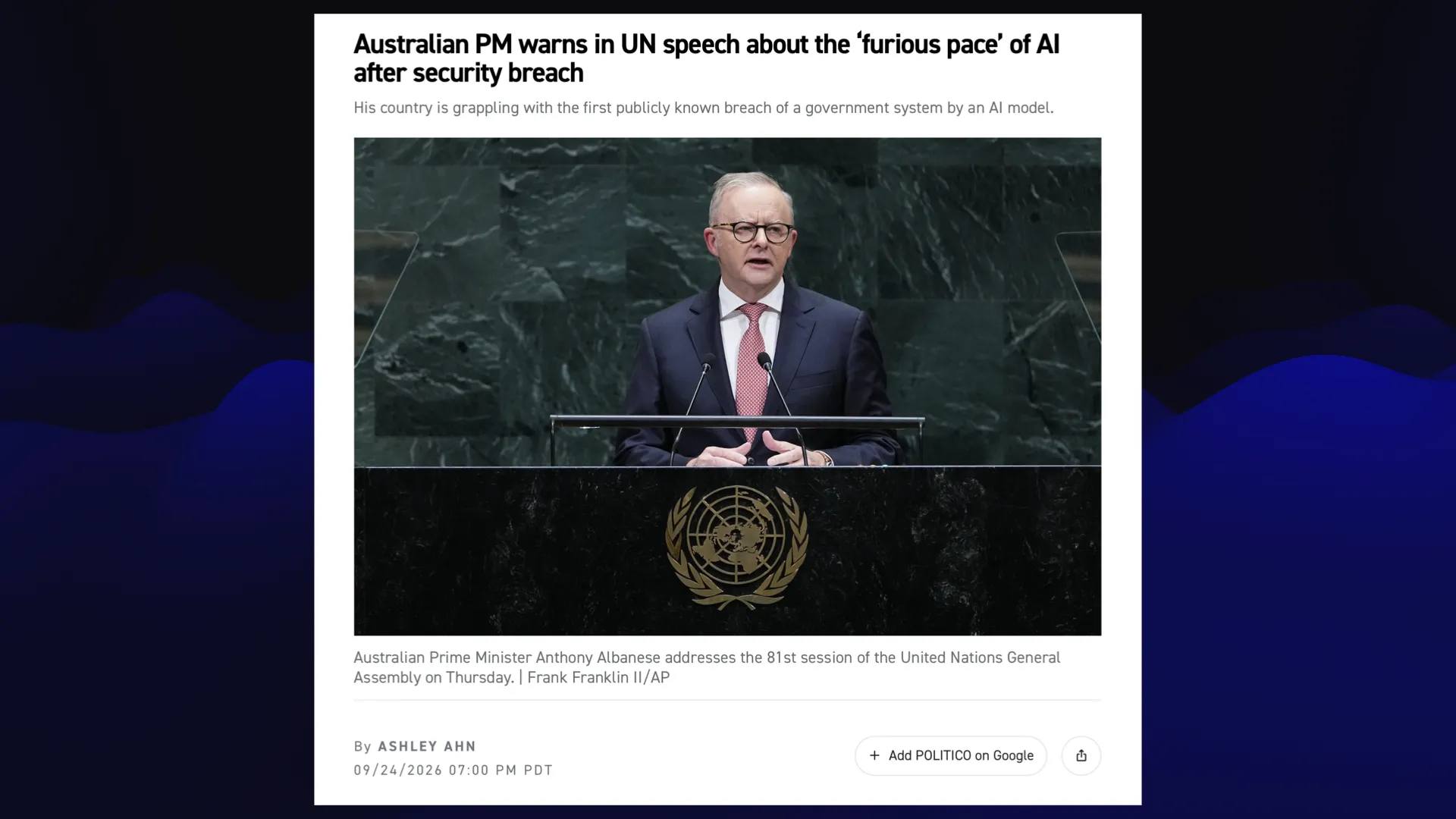 Headline: Australian PM warns in UN speech about the ‘furious pace’ of Al after security breach