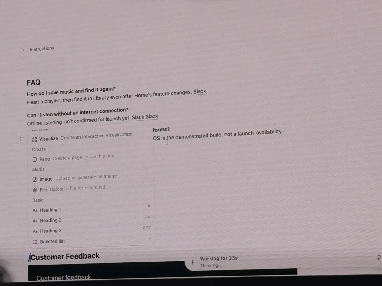 A computer screen shows a document editor with an FAQ about saving music and offline listening, plus a menu for adding visualizations, pages, images, files and headings. Below, a “Customer Feedback” section is being drafted; a status bubble says “Working for 33s” and “Thinking…”.