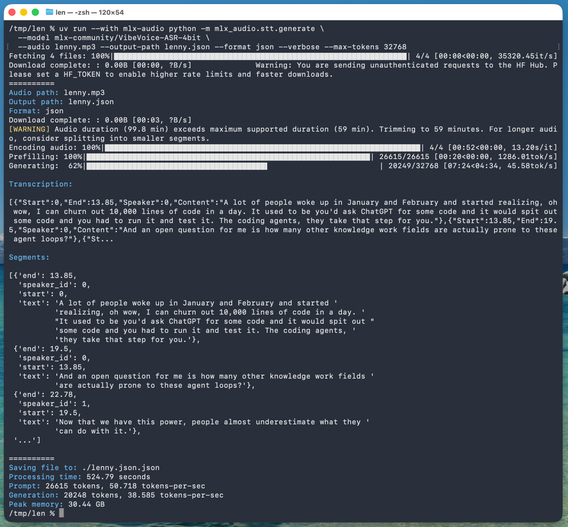 Screenshot of a macOS terminal running an mlx-audio speech-to-text command using the VibeVoice-ASR-4bit model on lenny.mp3, showing download progress, a warning that audio duration (99.8 min) exceeds the 59 min maximum so it's trimming, encoding/prefilling/generating progress bars, then a Transcription section with JSON segments of speakers discussing AI coding agents, followed by stats: Processing time 524.79 seconds, Prompt 26615 tokens at 50.718 tokens-per-sec, Generation 20248 tokens at 38.585 tokens-per-sec, Peak memory 30.44 GB.